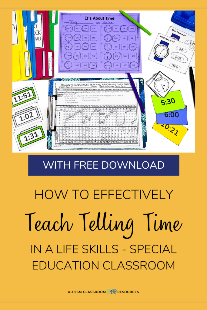 how to effective teach telling time in a life skills-special education classroom with a free download
