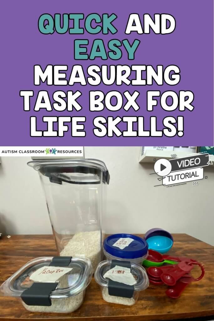 Quick and Easy Measuring Task Box for Life Skills Math Large continer of rice with smaller containers and measuring cups and spoons.  Video Tutorial