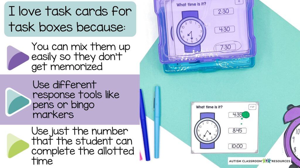 I love Task Cards for Telling Time Practice because: 1. you can mix them up easily so they don't get memorized; 2. you can use different response tools like pens or bingo markers. And 3. You can choose just the number of cards (i.e., problems) that the student can complete in the allotted time.