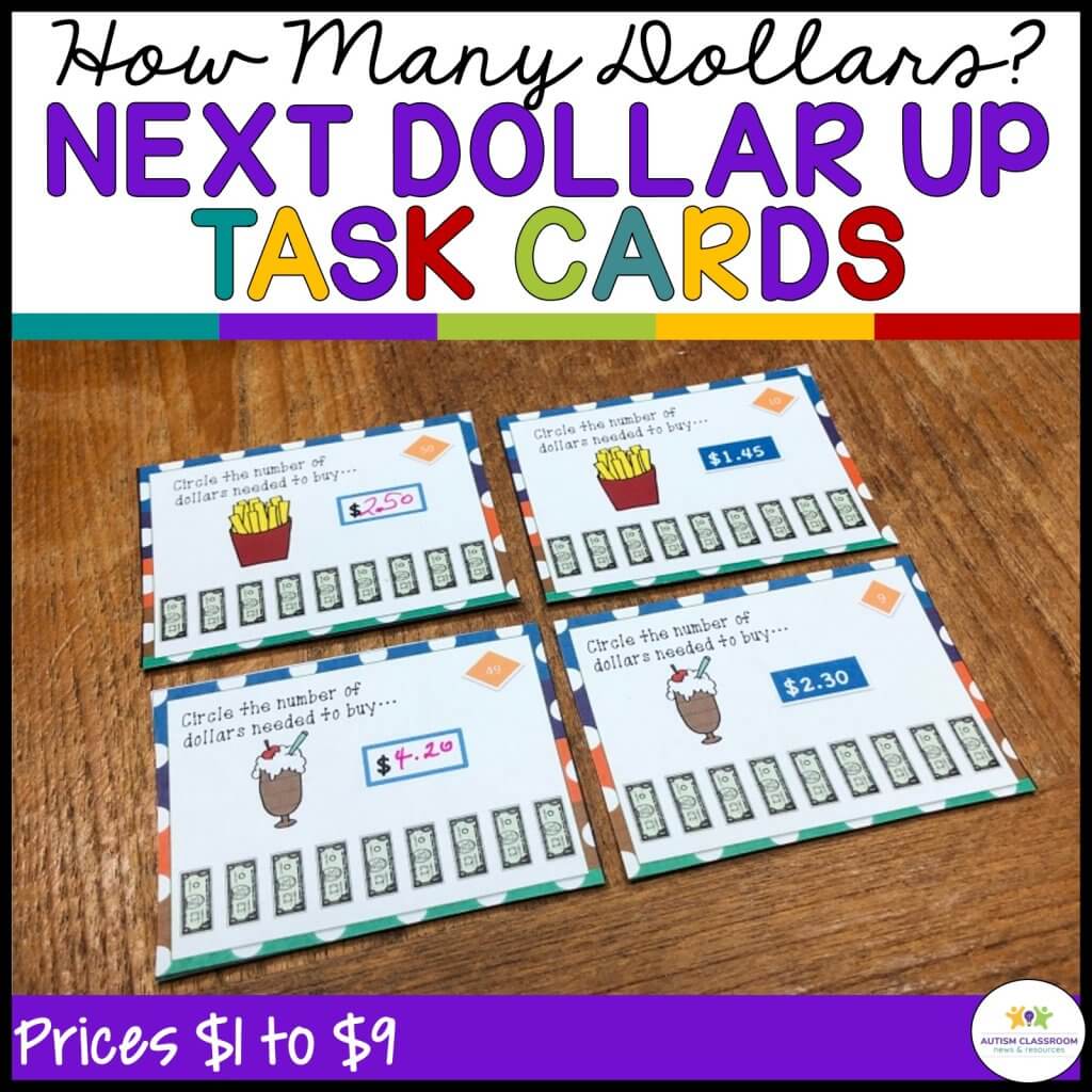Four colorful task cards on a wooden table, each showing a price and images of dollar bills. The cards read “Circle the number of dollars needed to buy this,” with item prices from $1.45 to $7.20. Text above says: Next Dollar Up Task Cards.