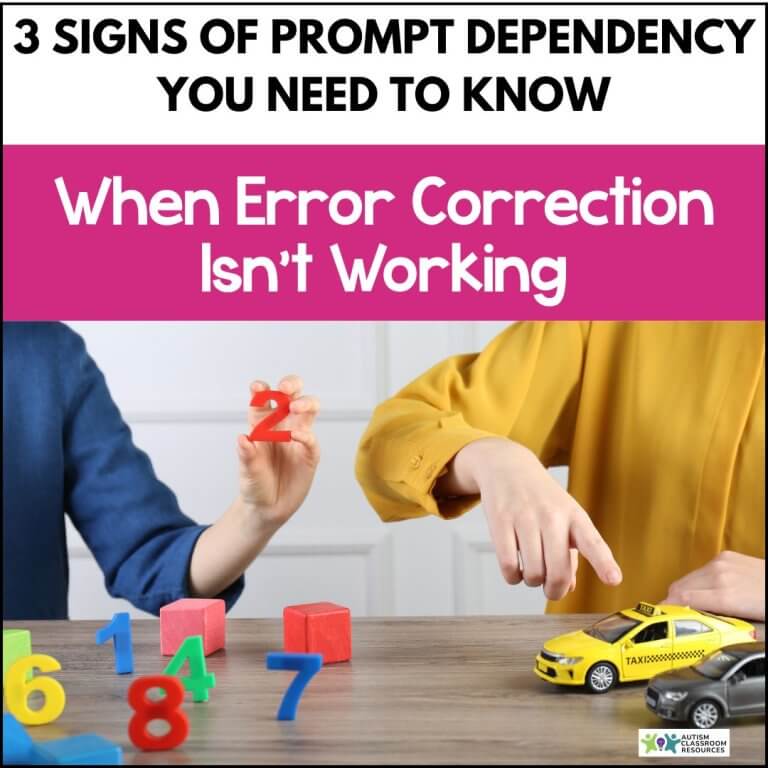 Two people sit at a table with colorful blocks and a toy taxi. One holds a red number 2, while the other points at it. Text above reads, “3 signs of prompt dependency you need to know. When error correction isn’t working.”.