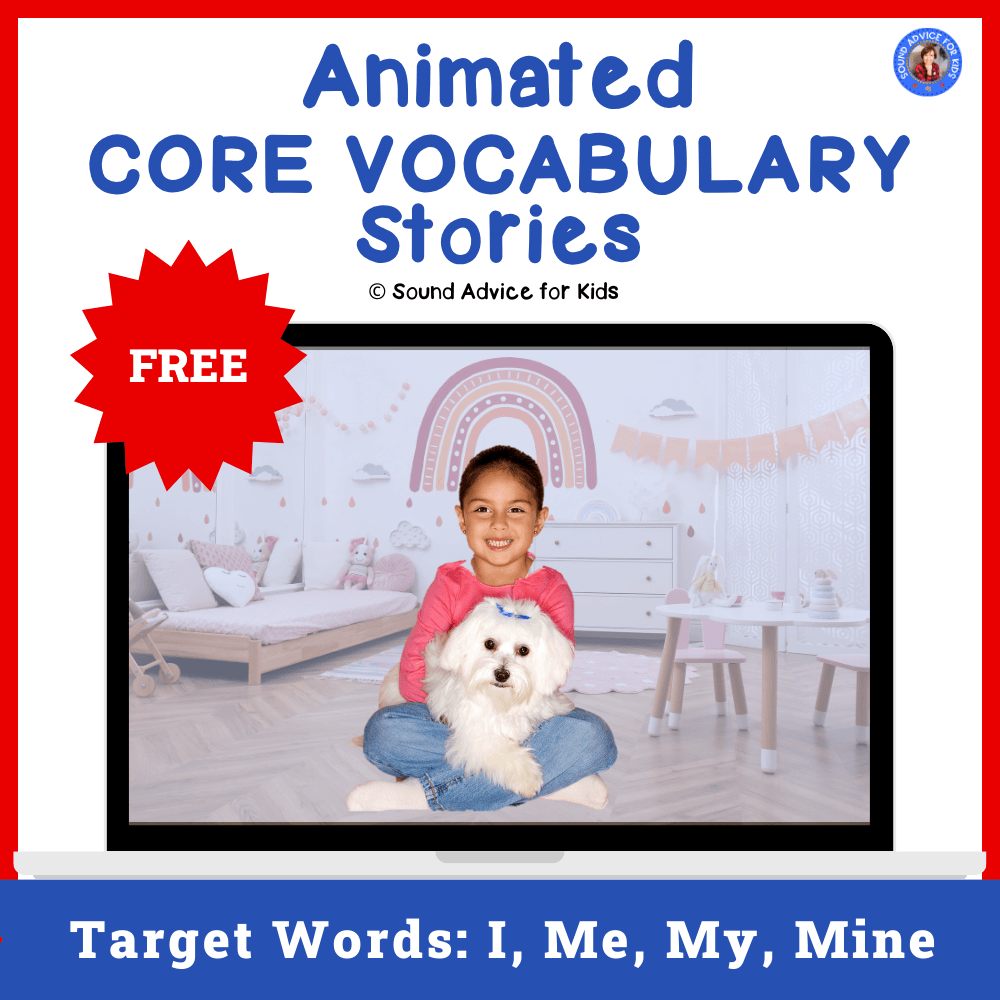 A smiling child holding a white dog sits on a laptop screen, with a bedroom background and rainbow decor. Text: Animated Core Vocabulary Stories, Free, Target Words: I, Me, My, Mine.